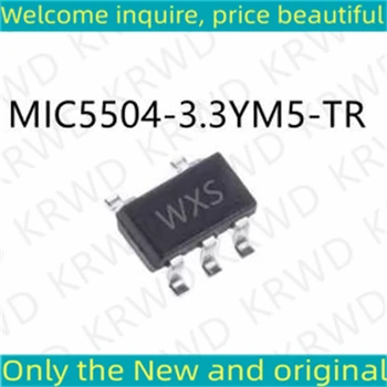 50ШТ WXS Новый и оригинальный микросхема MIC5504-3.3YM5-TR MIC5504-3.3YM5 MIC5504-3.3 SOT23-6