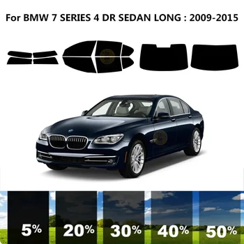 Предварительно Обработанная нанокерамика car UV Window Tint Kit Автомобильная Оконная Пленка Для BMW 7 СЕРИИ 4 DR СЕДАН LONG 2009-2015