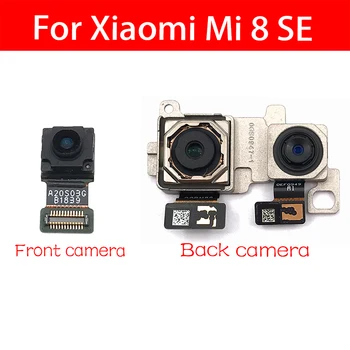Новая передняя камера для Xiaomi Mi 8 Se Замена модуля задней камеры Гибкий кабель Ремонт запчастей для смартфонов