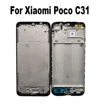 Новинка для Xiaomi POCO C31 C3 Средняя рамка Передняя рамка корпус Задняя крышка Средняя пластина Модели с ЖК-дисплеем поддерживающий держатель