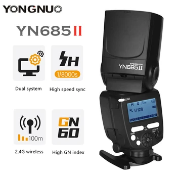 YONGNUO YN685II TTL Вспышка 2,4 G Беспроводная HSS 1/8000 s GN60 Master Speedlite Light Для Canon 5D3 6D2 800D 77D 7D2 T4i T3i 1300D 70D